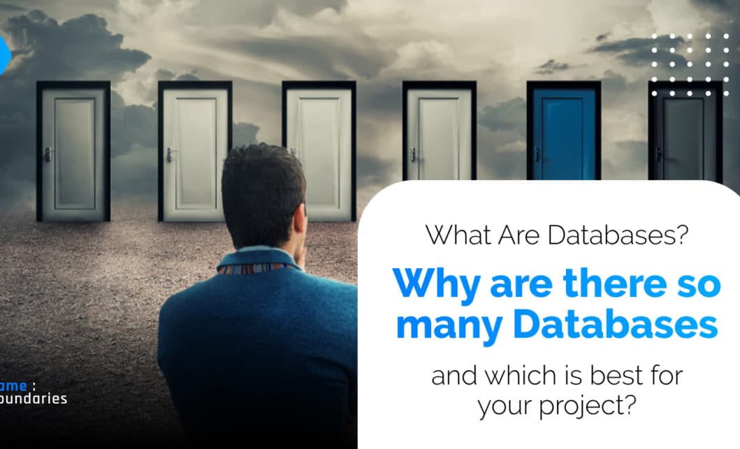 What Are Databases and Why Are There So Many? & Which Database Is Best for Your Project?