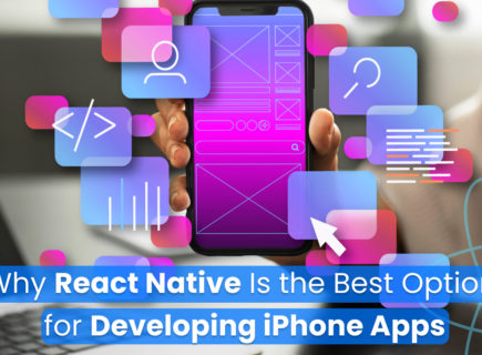 Why React Native Is the Best Option for Developing iPhone Apps?